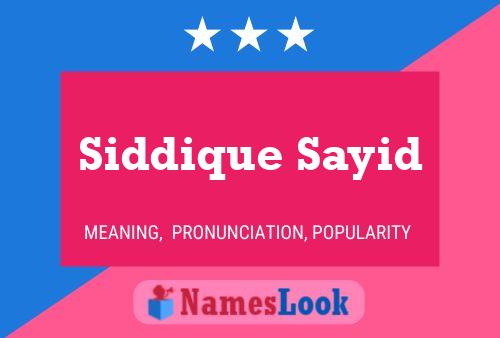 Siddique Sayid Namensposter