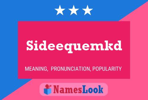 Sideequemkd Namensposter