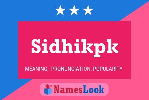 Sidhikpk Namensposter