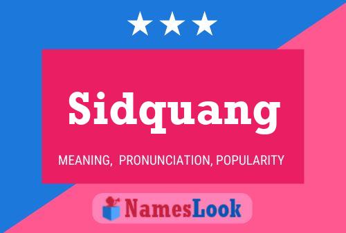 Sidquang Namensposter