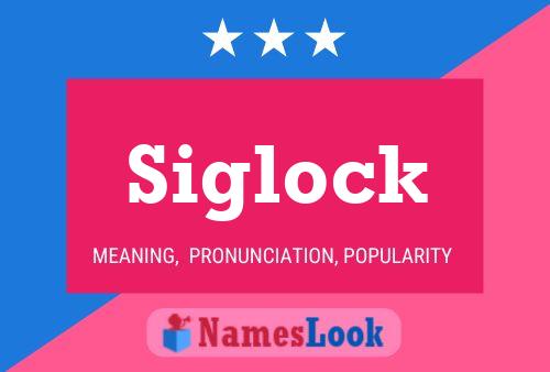 Siglock Namensposter