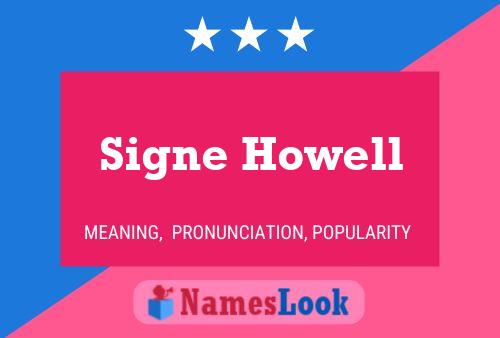 Signe Howell Namensposter