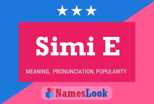 Simi E Namensposter