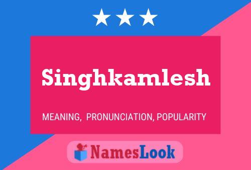 Singhkamlesh Namensposter