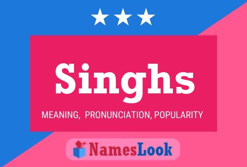 Singhs Namensposter