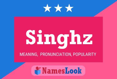 Singhz Namensposter