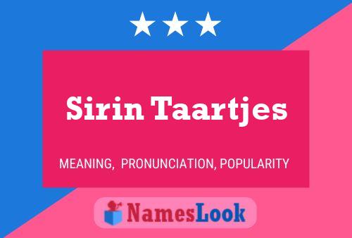 Sirin Taartjes Namensposter