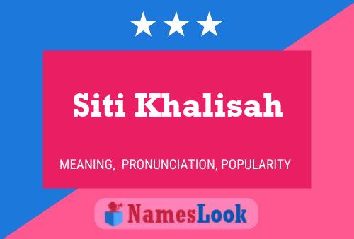 Siti Khalisah Namensposter