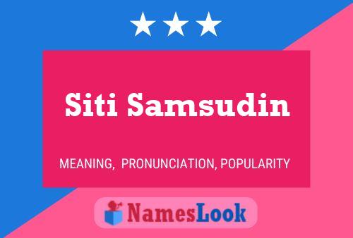 Siti Samsudin Namensposter