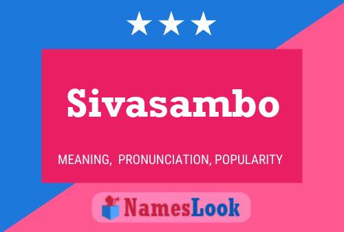 Sivasambo Namensposter