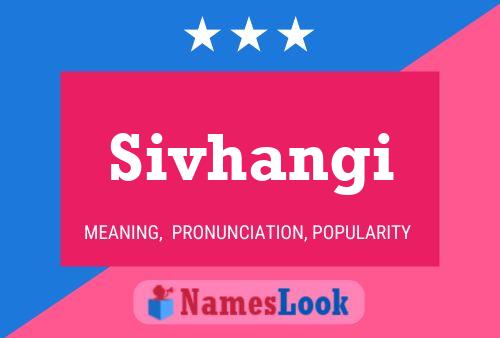 Sivhangi Namensposter