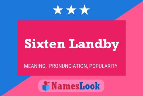 Sixten Landby Namensposter