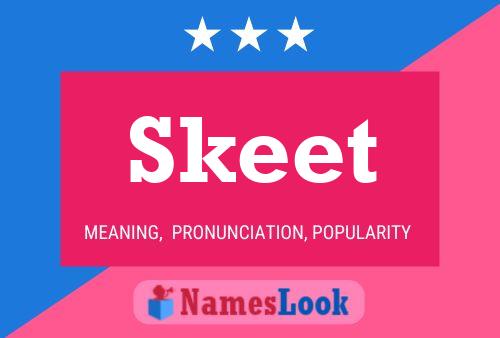 Skeet Namensposter