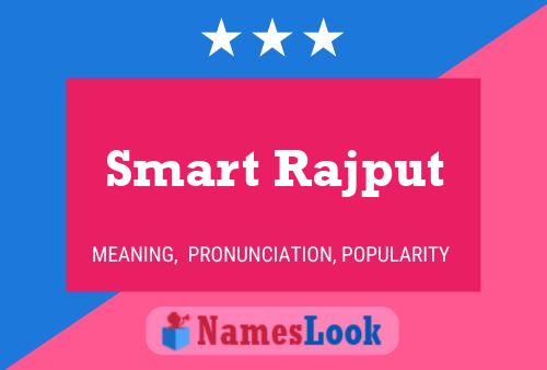 Smart Rajput Namensposter