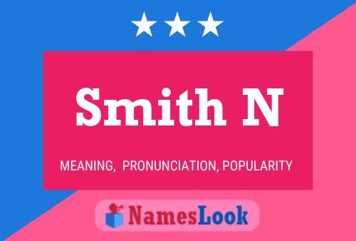 Smith N Namensposter