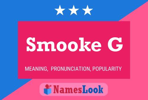 Smooke G Namensposter