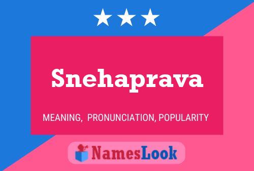 Snehaprava Namensposter