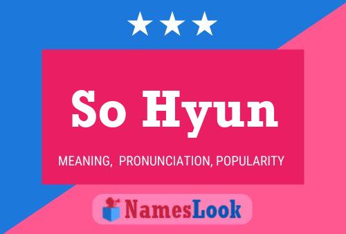 So Hyun Namensposter