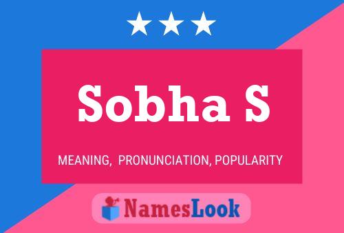 Sobha S Namensposter