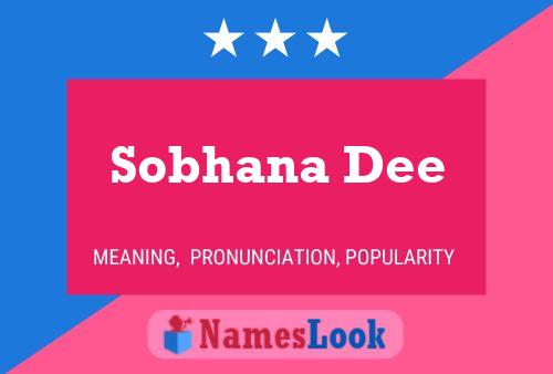 Sobhana Dee Namensposter