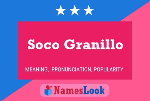 Soco Granillo Namensposter