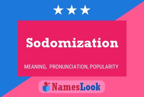 Sodomization Namensposter