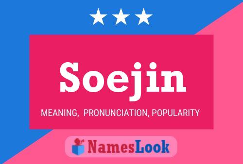 Soejin Namensposter