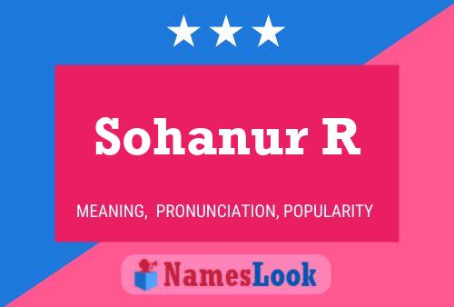 Sohanur R Namensposter