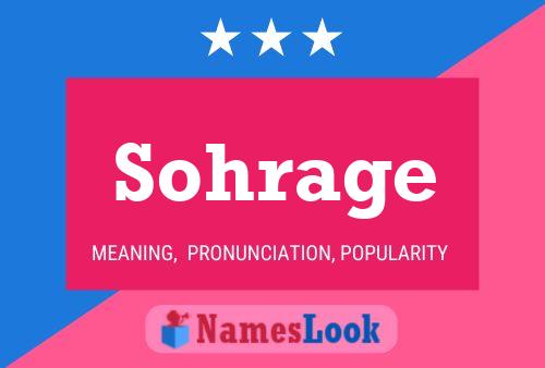 Sohrage Namensposter