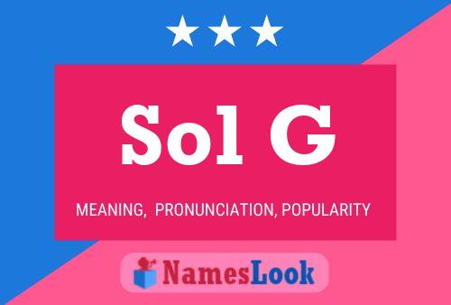 Sol G Namensposter