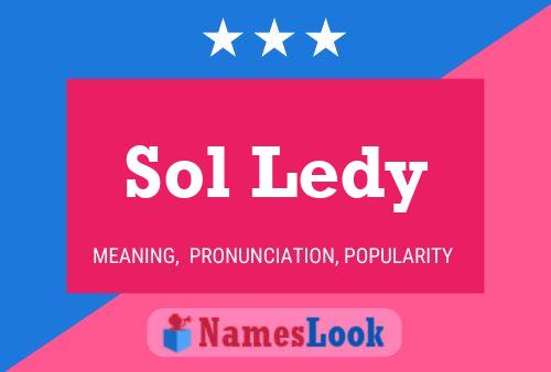 Sol Ledy Namensposter