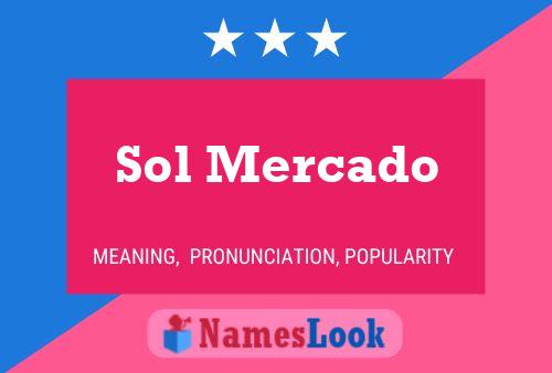 Sol Mercado Namensposter