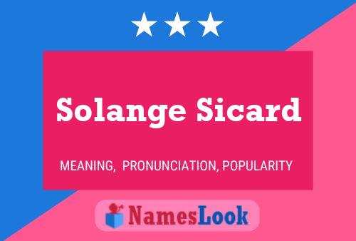 Solange Sicard Namensposter