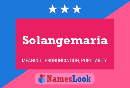 Solangemaria Namensposter