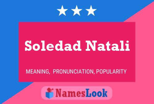 Soledad Natali Namensposter