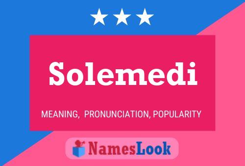 Solemedi Namensposter