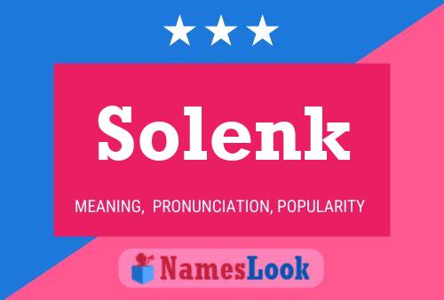 Solenk Namensposter