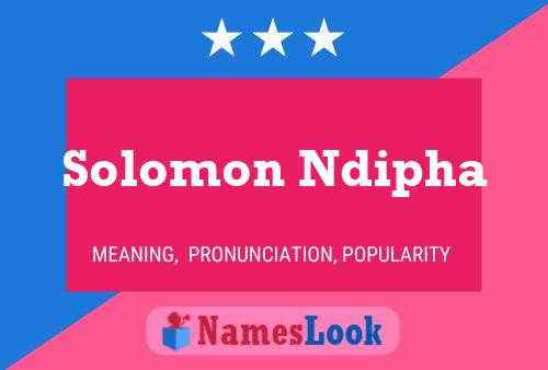 Solomon Ndipha Namensposter