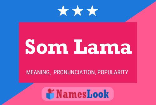 Som Lama Namensposter