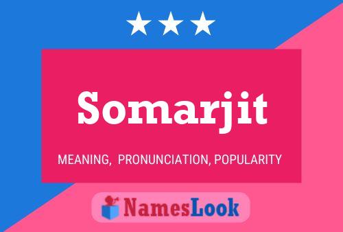 Somarjit Namensposter