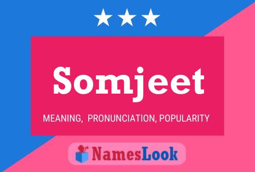 Somjeet Namensposter