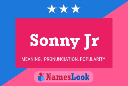 Sonny Jr Namensposter