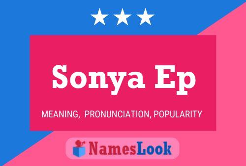 Sonya Ep Namensposter