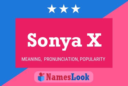 Sonya X Namensposter