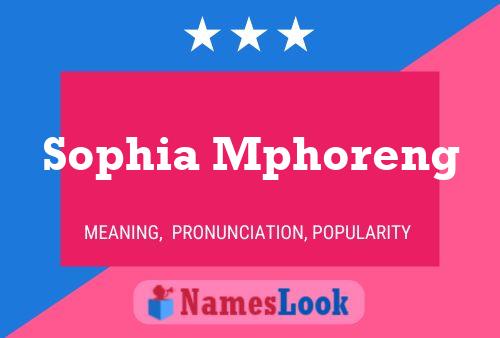 Sophia Mphoreng Namensposter