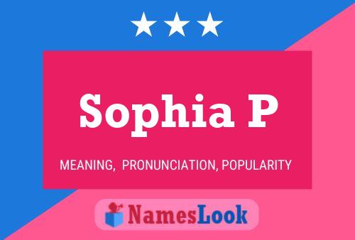 Sophia P Namensposter