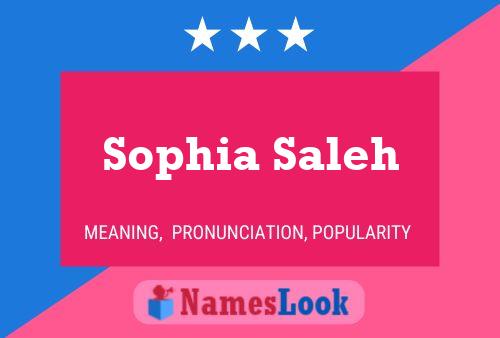 Sophia Saleh Namensposter