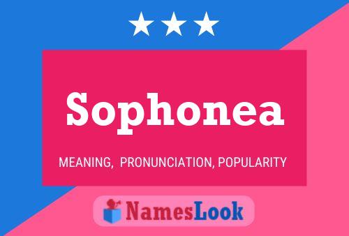 Sophonea Namensposter