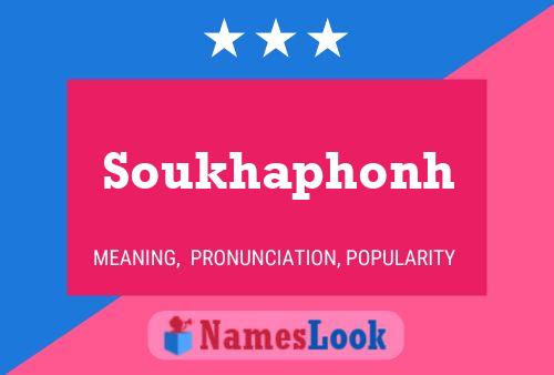 Soukhaphonh Namensposter