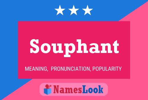 Souphant Namensposter